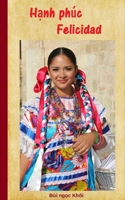 Hanh phuc Felicidad 1715215834 Book Cover
