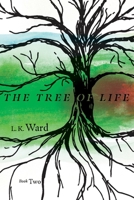 The Tree of Life: Book 2 1667823027 Book Cover