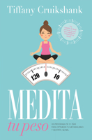 Medita Tu Peso 8479539712 Book Cover