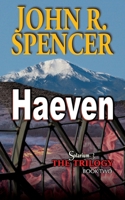 Haeven: Book Two of the Solarium-3 Trilogy 0986372722 Book Cover
