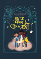 Once Upon a Crescent 183592039X Book Cover