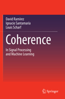 Coherence: In Signal Processing and Machine Learning 3031133307 Book Cover