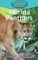 Florida Panthers (Elementary Explorers) 1947439561 Book Cover