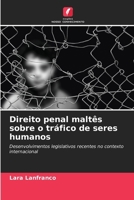 Direito penal maltês sobre o tráfico de seres humanos (Portuguese Edition) 6208235715 Book Cover