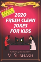 2020 Fresh Clean Jokes For Kids B08D4QXF6Q Book Cover