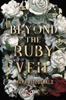 Beyond the Ruby Veil 0759557705 Book Cover