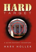 Hard Target: A Quinn Rafferty Adventure 1469159651 Book Cover