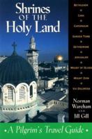 Shrines of the Holy Land: A Pilgrim's Travel Guide 0764801805 Book Cover
