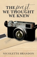 The Past We Thought We Knew B0GMKFYHNP Book Cover