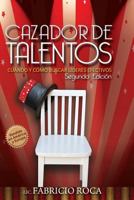 Cazador de Talentos: Cu�ndo y c�mo buscar l�deres efectivos 1500563099 Book Cover