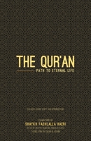The Qur'an: Path to Eternal Life (Travel Version) 1776490118 Book Cover