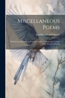 Miscellaneous Poems: With Several Specimens From the Author's Manuscript Version of the Poems of Ossian 1022504290 Book Cover