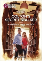 Colton's Secret Stalker 1335593985 Book Cover