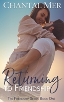 Returning to Friendship 1734191015 Book Cover