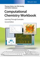 Computational Chemistry Workbook: Learning Through Examples 3527334882 Book Cover