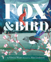 Fox and Bird 1760501468 Book Cover