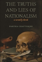 The Truths and Lies of Nationalism As Narrated by Charvak 1438487762 Book Cover