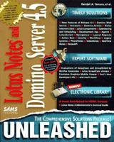 Lotus Notes and Domino Server 4.5 Unleashed 067231004X Book Cover