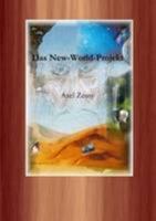 Das New-World-Projekt SC 144661834X Book Cover