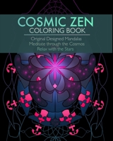 Cosmic Zen: Meditate Through the Cosmos. Relax with the Stars. B08HQ69KPJ Book Cover