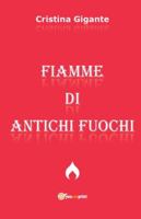 Fiamme di Antichi Fuochi 8827813608 Book Cover