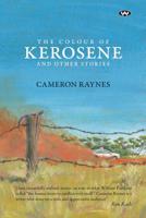 The Colour of Kerosene and Other Stories 1743051204 Book Cover