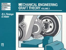 Mechanical Engineering Craft Theory and Related Subjects (Themes in British Social History) 0582658020 Book Cover