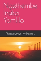 Ngethembe Insika Yomlilo: IsiZulu Novel 0620832657 Book Cover