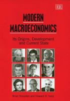 Modern Macroeconomics: Its Origins, Development And Current State 1845422082 Book Cover