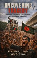 Uncovering Tragedy: The Realities of Brutality in Bangladesh Protests 1972225022 Book Cover
