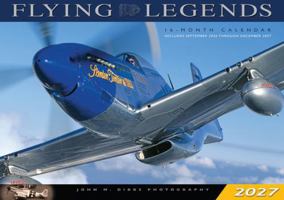 Flying Legends 2027: 16-Month Calendar--September 2026 through December 2027 B0GF6FR5Y4 Book Cover