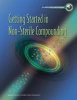 Getting Started in Non-sterile Compounding Workbook and DVD Package 1585281891 Book Cover