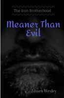 Meaner Than Evil B08KQC1HJF Book Cover