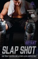 Slap Shot: Bryant 1507208022 Book Cover
