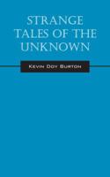 Strange Tales of the Unknown 1432796879 Book Cover
