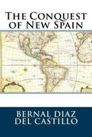 The Memoirs of the Conquistador Bernal Diaz de Castillo, Volume 1 1511989882 Book Cover