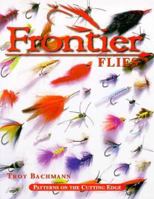 Frontier Flies 1571881298 Book Cover
