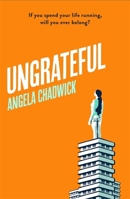 Ungrateful: Utterly gripping and emotional fiction about love, loss and second chances 0349702284 Book Cover