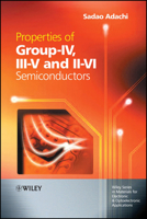 Properties of Group-IV, III-V and II-VI Semiconductors 0470090324 Book Cover