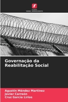 Governação da Reabilitação Social (Portuguese Edition) 6206667073 Book Cover