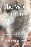 The Wolf Spirit in Me B0GT6RT996 Book Cover