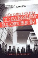 Übernatürlich evangelisieren: Ein Handbuch für die Praxis 0768438276 Book Cover