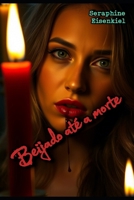 Beijado até a morte (Portuguese Edition) B0F5NY8FDT Book Cover