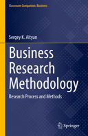 Business Research Methodology: Research Process and Methods 3030768562 Book Cover