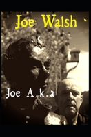 JOE A.k.a. B0C9SBVJX7 Book Cover