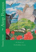 Atop Pegasus 1434888045 Book Cover