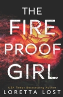 The Fireproof Girl 1539352862 Book Cover