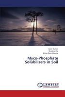 Myco-Phosphate Solubilizers in Soil 3659434329 Book Cover
