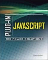 Plug-In JavaScript 100 Power Solutions 0071738614 Book Cover