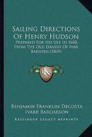 Sailing Directions of Henry Hudson 1275643434 Book Cover